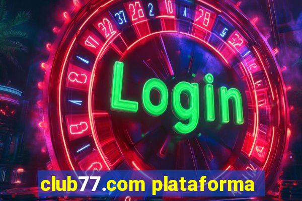 club77.com plataforma